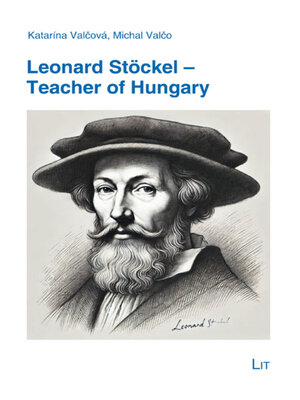 cover image of Leonard Stöckel--Teacher of Hungary